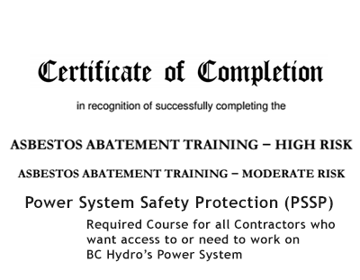 Asbestos Training Certificates & BC Hydro PSSP authorization